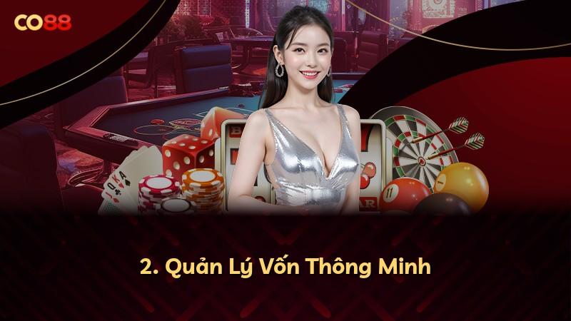 2. Quản Lý Vốn Thông Minh