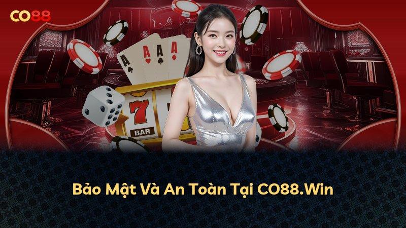 Bảo Mật Và An Toàn Tại CO88.Win