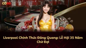 Liverpool Chính Thức Đăng Quang: Lễ Hội 35 Năm Chờ Đợi